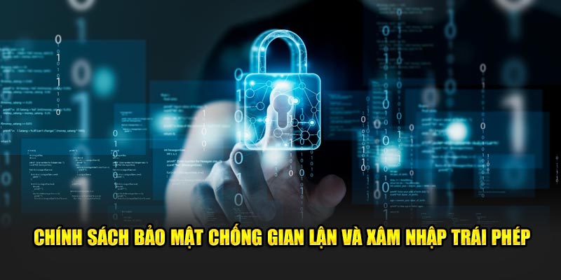 Chính sách bảo mật chống gian lận và xâm nhập trái phép